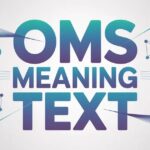 OMS Meaning in Text: Your Ultimate Guide to This Handy Acronym ???