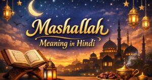 mashallah meaning in hindi
