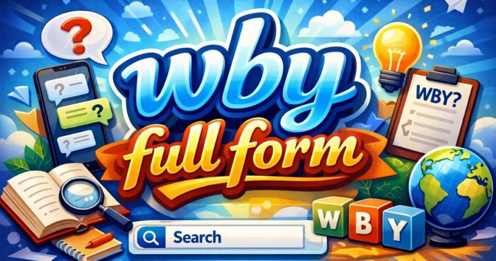 WBY Meaning in Chat: What Does WBY Mean in Text and Social