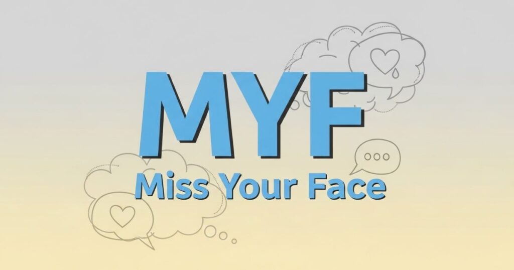 The Real Meaning of MYF in Text: Shocking Facts for 2026