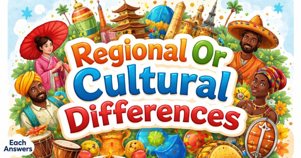 Regional Or Cultural Differences