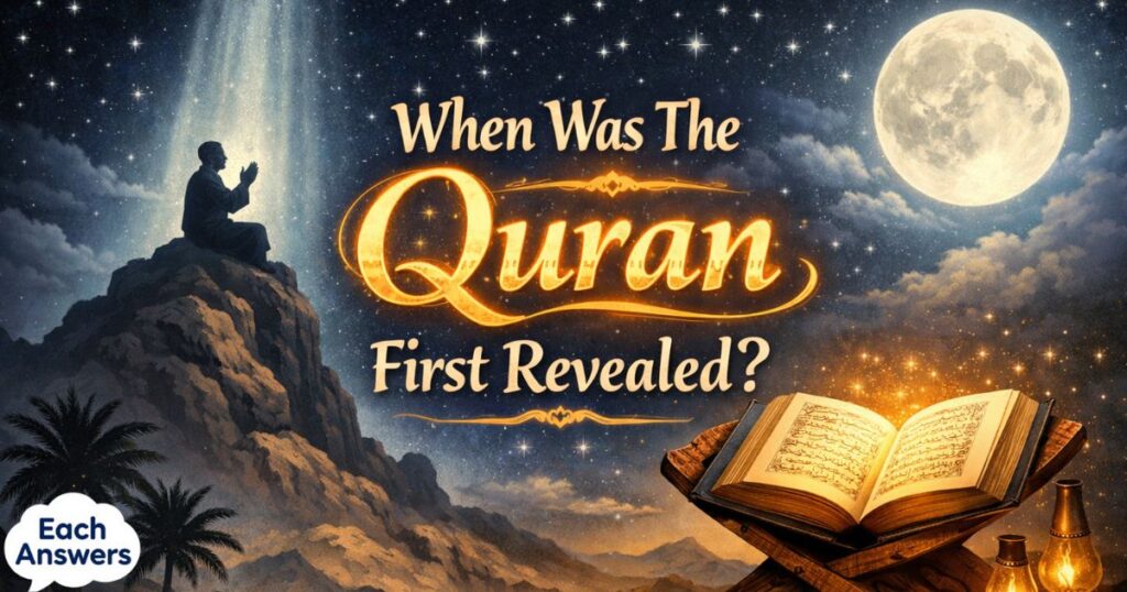 When Was The Quran First Revealed?