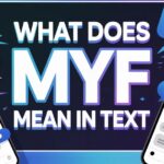 MYF Meaning in Text: What It Really Means and How to Use It
